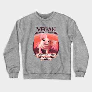 Vegan - Lovers of life. Los Angeles Vegan (dark lettering) Crewneck Sweatshirt